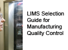 LIMS Selection Guide for Manufacturing Quality Control