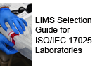LIMS Selection Guide for ISO/IEC 17025 Laboratories